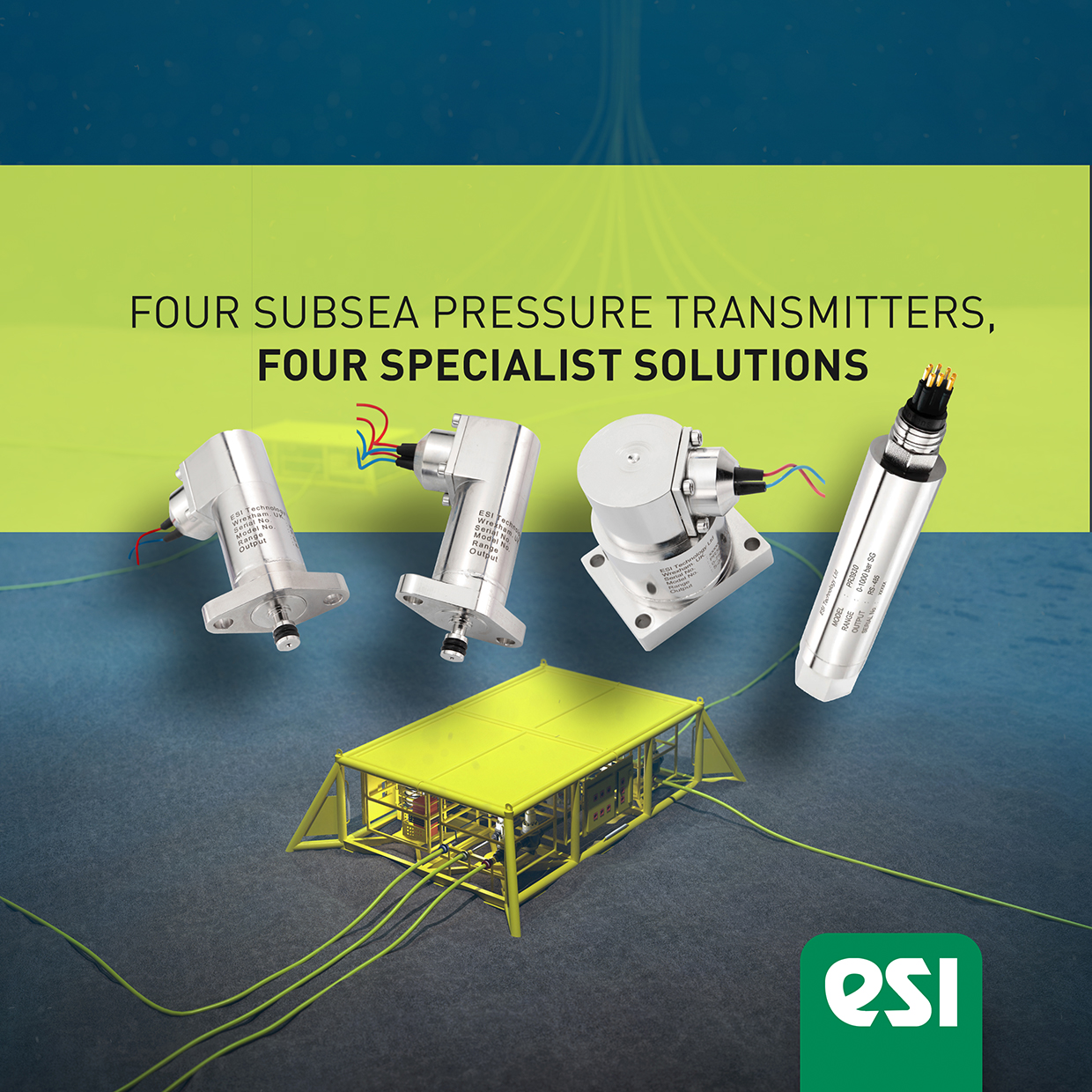 4 subsea pressure transmitters, 4 specialist solutions